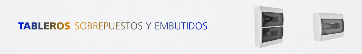 Tableros sobrepuesto y embutidos